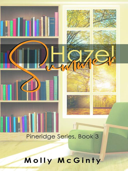 Title details for Hazel Summer by Molly McGinty - Available
